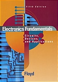 Electronics Fundamentals: Circuits, Devices, and Applications (5th Edition) (Hardcover, 5th)