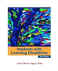 Students with Learning Disabilities (6th Edition) (Paperback, 6th)