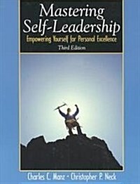 Mastering Self Leadership, Third Edition (Paperback, 3rd)