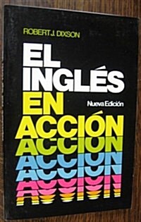 El Ingles En Accion (Paperback, 1st)