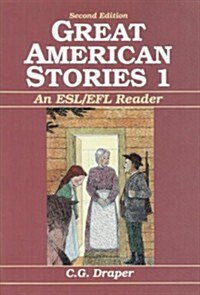 Great American Stories, Book 1: An ESL/EFL Reader, Second Edition (Paperback, 2nd)