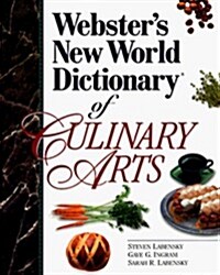 Websters New World Dictionary of Culinary Arts (Trade Version) (Paperback, 1st)