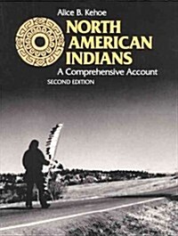North American Indians: A Comprehensive Account (2nd Edition) (Paperback, 2nd)