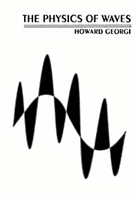 The Physics of Waves (Paperback, 1st)