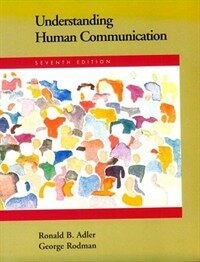 Understanding human communication 7th ed