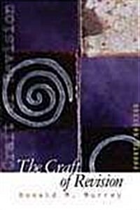 The Craft of Revision (Paperback, 4th)