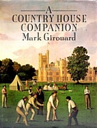 A Country House Companion (Hardcover, First Edition)