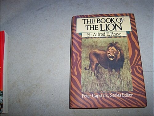 The Book of the Lion (The Peter Capstick Library) (Hardcover)