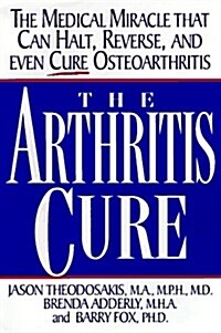 The Arthritis Cure (Hardcover, 1st)