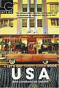 Lets Go 2005 USA: With Coverage of Canada (Lets Go: USA) (Paperback)