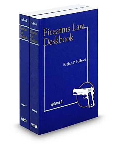 Firearms Law Deskbook, 2013-2014 ed. (Paperback)