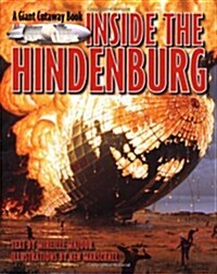 Inside the Hindenburg (Giant Cutaway Book) (Hardcover, Complete Numbers Starting with 1, 1st Ed)