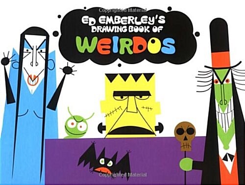 Ed Emberleys Drawing Book of Weirdos (Hardcover, 0)