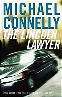[중고] The Lincoln Lawyer: A Novel (Mickey Haller) (Hardcover, First Edition)