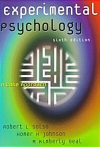 Experimental Psychology: A Case Approach (Paperback, 6 Sub)