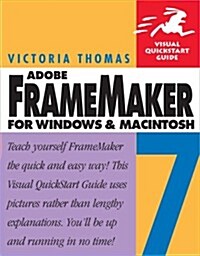 FrameMaker 7 for Macintosh and Windows (Visual QuickStart Guide) (Paperback, 1st)
