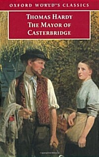 The Mayor of Casterbridge (Oxford Worlds Classics) (Paperback)