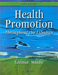 Health Promotion Throughout the Lifespan (Paperback, 5th)