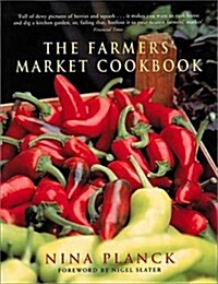 The Farmers Market Cookbook (Paperback)
