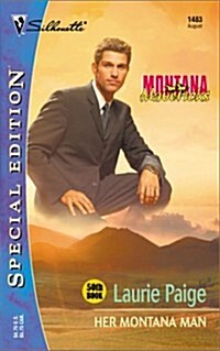 Her Montana Man  (Montana Mavericks) (Silhouette Special Edition) (Paperback, First Edition)