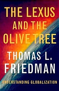 The Lexus and the Olive Tree (Hardcover, 1st)
