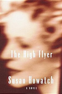 The High Flyer (Hardcover, 1st American ed)