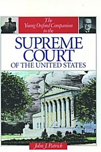 The Young Oxford Companion to the Supreme Court of the United States (Young Oxford Companions) (Hardcover)