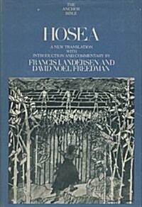 Hosea: A new translation (Anchor Bible, Vol. 24) (Hardcover, 1st)