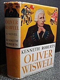 Oliver Wiswell (Hardcover, 1st)