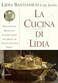 La Cucina Di Lidia (Hardcover, 1st)