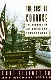 Cost of Courage, The (Hardcover, 1st)