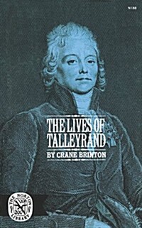 The Lives of Tallyrand (Paperback)