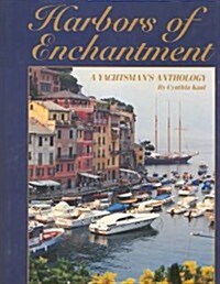 Harbors of Enchantment (Hardcover)
