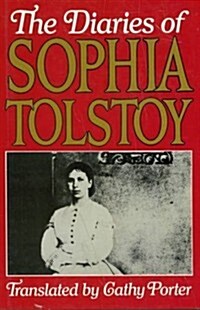 The Diaries of Sophia Tolstoy (Hardcover, Reprint)