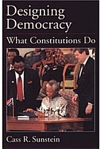 Designing Democracy: What Constitutions Do (Hardcover)