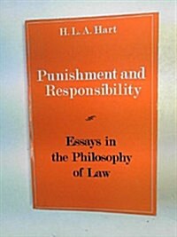 [중고] Punishment and Responsibility: Essays in the Philosophy of Law (Paperback, Reprinted (with revisions))