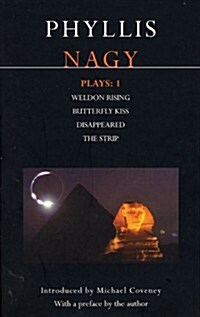 Nagy Plays: 1 : Weldon Rising; Disappeared; The Strip; Butterfly Kiss (Paperback)