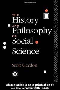 The History and Philosophy of Social Science (Paperback, Revised)