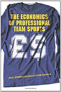 The Economics of Professional Team Sports (Paperback)