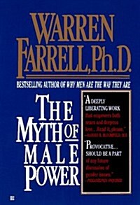 The Myth of Male Power (Mass Market Paperback)