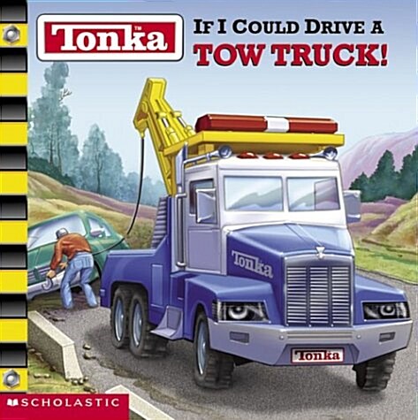 If I Could Drive a Tow Truck! (Paperback)