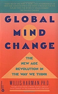 [중고] Global Mind Change: The New Age Revolution in the Way We Think (Paperback)
