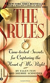 [중고] The Rules: Time-Tested Secrets for Capturing the Heart of Mr. Right (Mass Market Paperback)