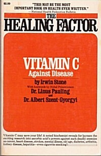 The Healing Factor: Vitamin C Against Disease (Paperback)