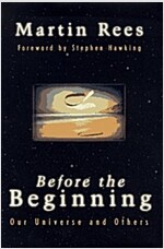 Before the Beginning: Our Universe and Others (Helix Books)