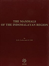The Mammals of the Indomalayan Region (Hardcover)
