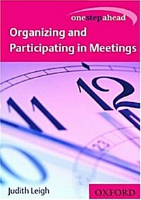 [중고] One Step Ahead: Organizing and Participating in Meetings (Paperback)