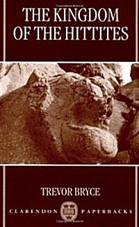 The Kingdom of the Hittites (Paperback)