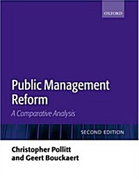 Public Management Reform : A Comparative Analysis (Hardcover, 2 Rev ed)