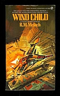 Wind Child (Mass Market Paperback, First Edition)